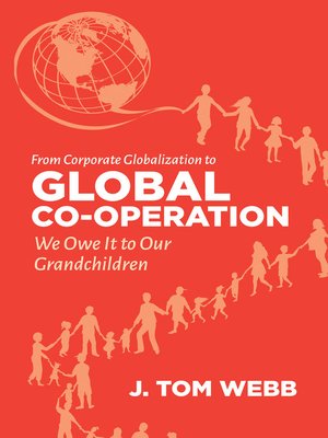 cover image of From Corporate Globalization to Global Co-operation